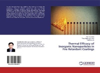 Abbildung von: Thermal Efficacy of Inorganic Nanoparticles in Fire Retardant Coatings - LAP Lambert Academic Publishing