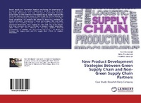 Abbildung von: New Product Development Strategies Between Green Supply Chain and Non-Green Supply Chain Partners - LAP Lambert Academic Publishing