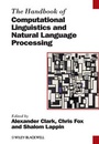 Cover: The Handbook of Computational Linguistics and Natural Language Processing - Wiley-Blackwell