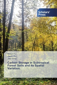 Enlarge image Cover: Carbon Storage in Subtropical Forest Soils and its Spatial Variation - Scholars' Press