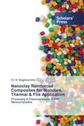 Cover: Nanoclay Reinforced Composites for Moisture, Thermal & Fire Application - Scholars' Press