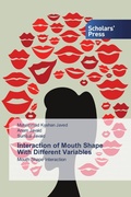 Cover: Interaction of Mouth Shape With Different Variables - Scholars' Press