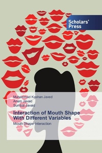 Enlarge image Cover: Interaction of Mouth Shape With Different Variables - Scholars' Press