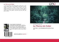 Abbildung von: La Tierra sin Color - Editorial Académica Española