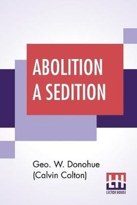 Abbildung von: Abolition A Sedition - Lector House