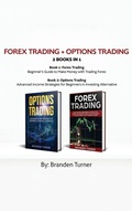 Cover: Forex Trading + Options Trading 2 book in 1 - Heirs Publishing Company