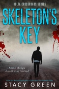 Cover: Skeleton's Key (Delta Crossroads #2) - Twisted Minds Press