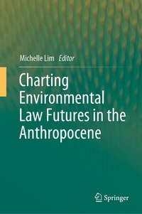 Bild: Charting Environmental Law Futures in the Anthropocene - Springer