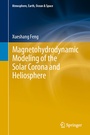 Cover: Magnetohydrodynamic Modeling of the Solar Corona and Heliosphere - Springer