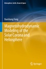Cover: Magnetohydrodynamic Modeling of the Solar Corona and Heliosphere - Springer