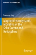 Cover: Magnetohydrodynamic Modeling of the Solar Corona and Heliosphere - Springer