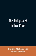 Cover: The reliques of Father Prout - ALPHA EDITION
