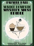 Cover: Parnell Hall Presents Malice Domestic: Mystery Most Edible - Wildside Press