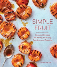 Enlarge image Cover: Simple Fruit - Sasquatch Books