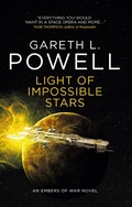 Cover: Light of Impossible Stars: An Embers of War novel - Titan Books