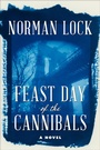 Cover: Feast Day of the Cannibals - Bellevue Literary Press