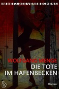 Cover: IM NETZ DES VERBRECHENS - DIE TOTE IM HAFENBECKEN - epubli