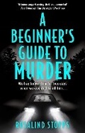 Cover: A Beginner's Guide to Murder - HQ