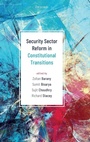 Cover: Security Sector Reform in Constitutional Transitions - Oxford University Press