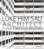 Cover: Luke Him Sau, Architect - Wiley