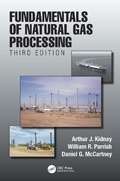 Cover: Fundamentals of Natural Gas Processing, Third Edition - CRC Press