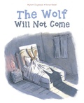 Cover: The Wolf Will Not Come - Schiffer Publishing Ltd