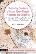 Cover: Supporting Survivors of Sexual Abuse Through Pregnancy and Childbirth - Singing Dragon
