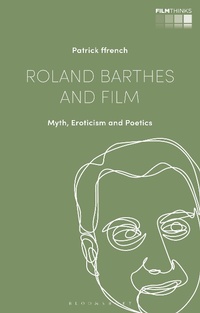 Abbildung von: Roland Barthes and Film - Bloomsbury Academic