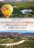 Cover: Southern California Wine Country: The Vineyards of Temecula - Sutton Publishing