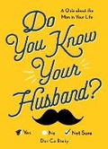 Cover: Do You Know Your Husband? - Sourcebooks, Inc