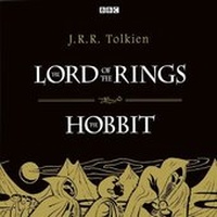 Enlarge image Cover: Lord of the Rings and The Hobbit: Collector's Edition - BBC Physical Audio