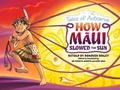 Cover: How Maui Slowed the Sun - Upstart Press Ltd