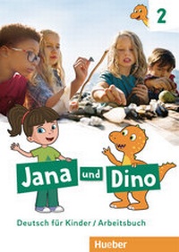 Abbildung von: Jana und Dino 2 - Hueber Verlag