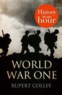 Cover: World War One: History in an Hour - HarperPress