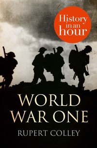 Enlarge image Cover: World War One: History in an Hour - HarperPress