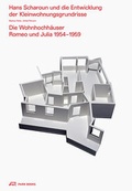 Cover: Hans Scharoun und die Entwicklung der Kleinwohnungsgrundrisse - Park Books