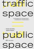 Cover: Traffic Space is Public Space - Park Books