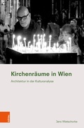 Cover: Kirchenr&auml;ume in Wien - B&ouml;hlau Wien