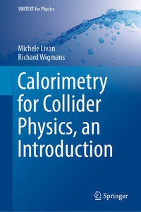 Enlarge image Cover: Calorimetry for Collider Physics, an Introduction - Springer