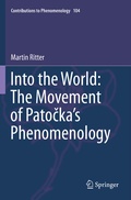 Cover: Into the World: The Movement of Patocka's Phenomenology - Springer