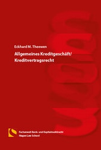 Abbildung von: Allgemeines Kreditgeschäft/Kreditvertragsrecht - Hagener Wissenschaftsverlag