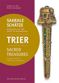 Abbildung von: Trier: Sakrale Schätze / Sacred Treasures - Michael Imhof Verlag