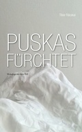 Cover: Puskas f&uuml;rchtet - BoD - Books on Demand