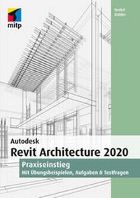 Abbildung von: Autodesk Revit Architecture 2020 - MITP