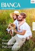 Cover: Emmas kleiner Plan vom Gl&uuml;ck - CORA Verlag