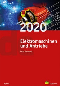 Abbildung von: Jahrbuch für Elektromaschinenbau + Elektronik / Elektromaschinen und Antriebe 2020 - Hüthig