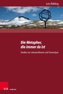 Cover: Die Metapher, die immer da ist - V&R unipress