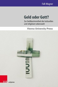 Abbildung von: Geld oder Gott? - V&R unipress