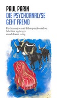 Cover: Die Psychoanalyse geht fremd - Mandelbaum Verlag eG