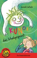Cover: Kuno, das Schulgespenst - Obelisk Verlag ein Imprint der Verlagsanstalt Tyrolia Gesellschaft m. b. H.